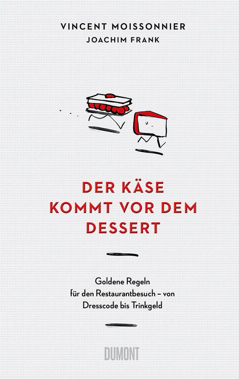 Produktbild: Der K&auml;se kommt vor dem Dessert