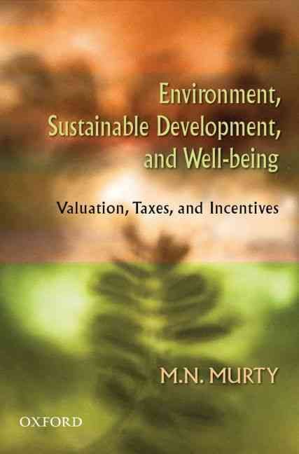 Produktbild: Environment, Sustainable Development, and Well-Being: Valuation, Taxes, and Incentives