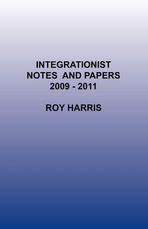Produktbild: Integrationist Notes and Papers 2009 -2011