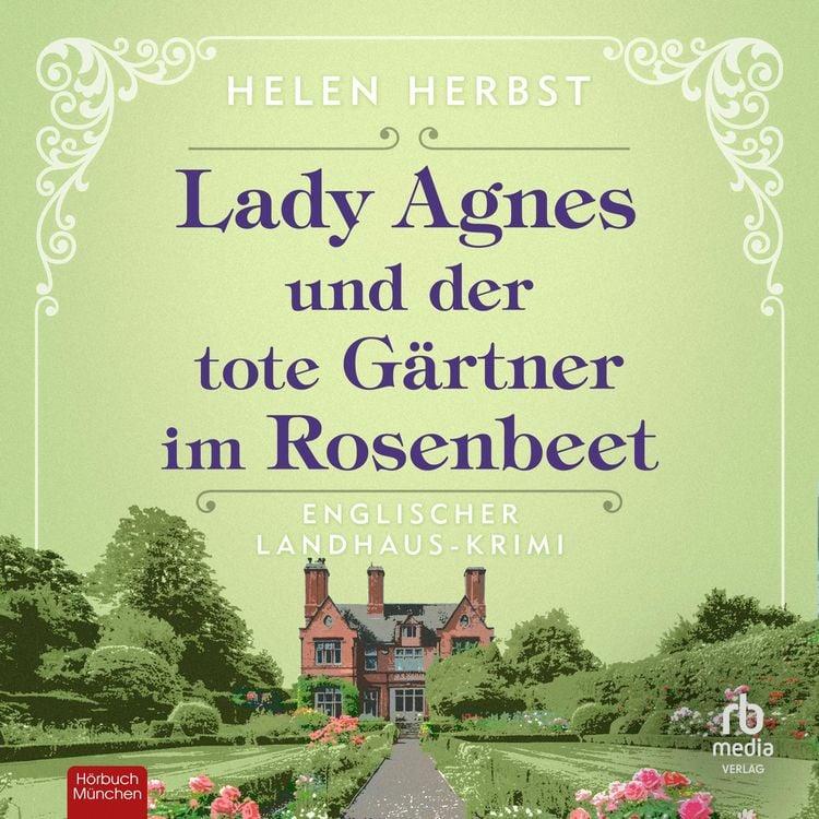 Produktbild: Lady Agnes und der tote G&auml;rtner im Rosenbeet