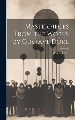 Produktbild: Masterpieces From the Works by Gustave Dore