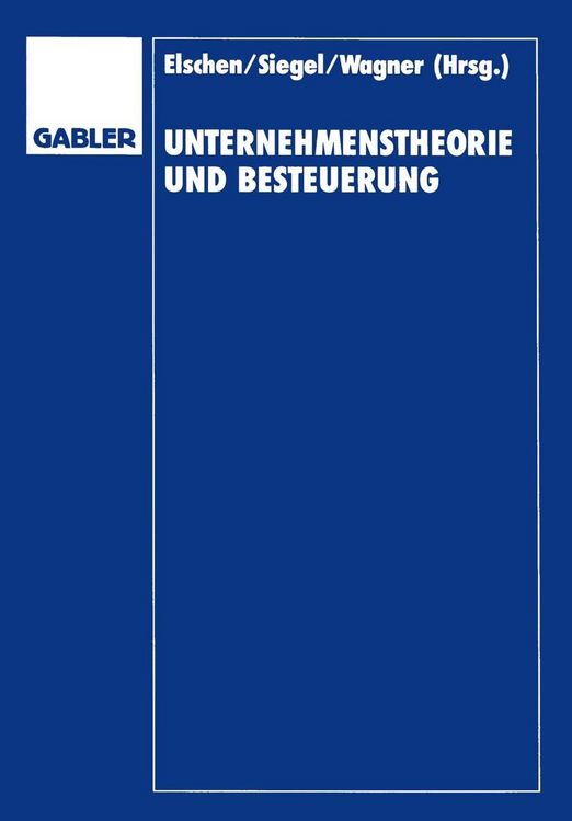Produktbild: Unternehmenstheorie und Besteuerung
