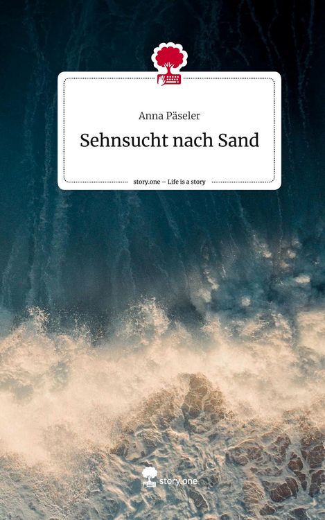 Produktbild: Sehnsucht nach Sand. Life is a Story - story.one