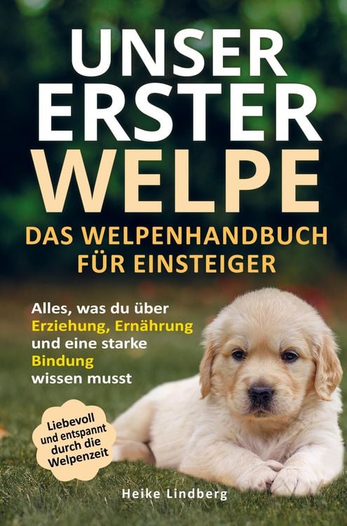Produktbild: Unser erster Welpe - Das Welpenhandbuch f&uuml;r Einsteiger