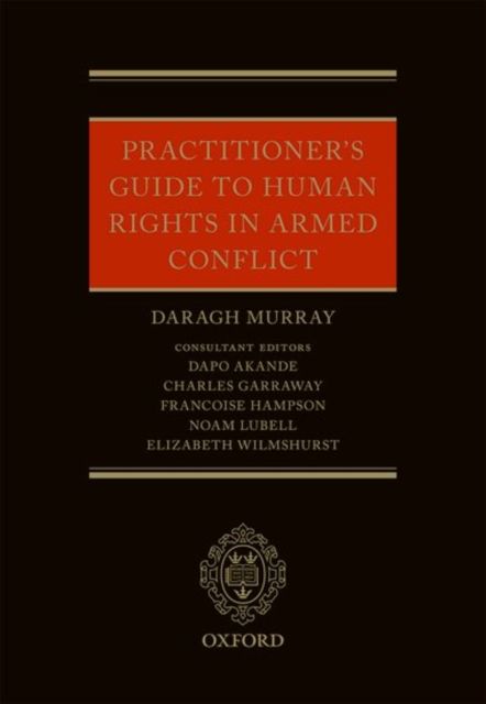 Produktbild: Practitioners' Guide to Human Rights Law in Armed Conflict