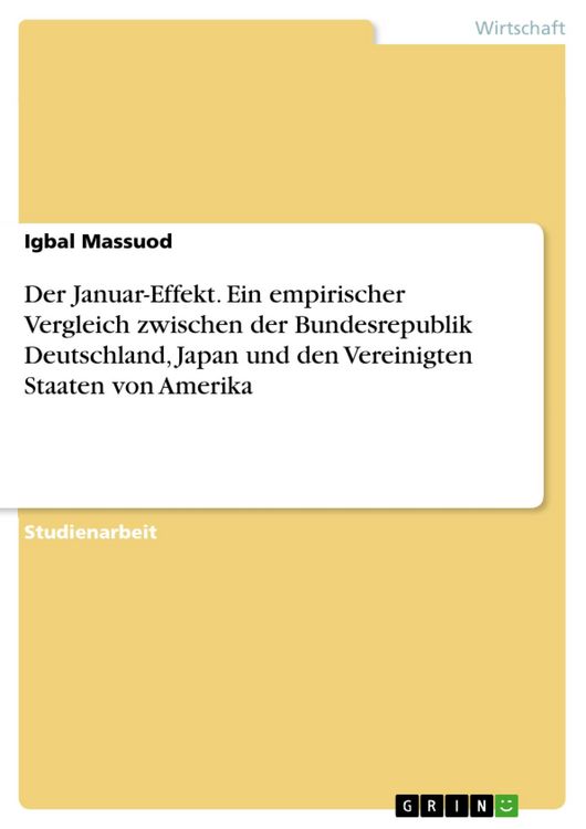 Produktbild: Der Januar-Effekt. Ein empirischer Vergleich zwischen der Bundesrepublik Deutschland, Japan und den Vereinigten Staaten von Amerika