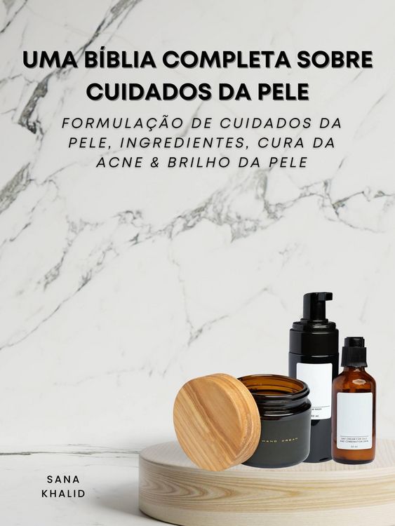Produktbild: Uma B&iacute;blia Completa Sobre Cuidados da Pele
