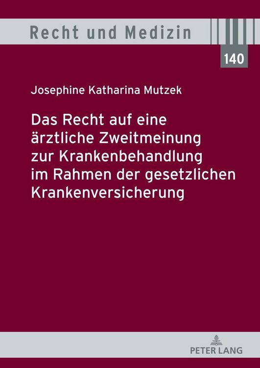 Produktbild: Das Recht auf eine &auml;rztliche Zweitmeinung zur Krankenbehandlung im Rahmen der gesetzlichen Krankenversicherung