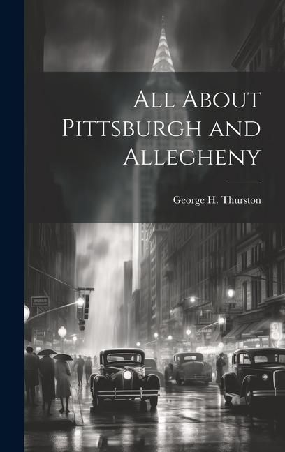 Produktbild: All About Pittsburgh and Allegheny