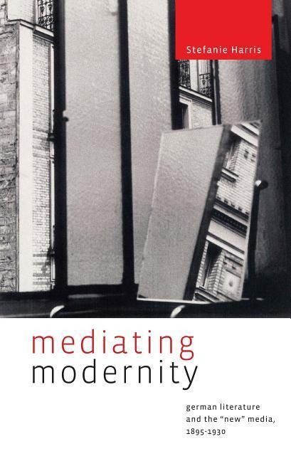 Produktbild: Harris, S: Mediating Modernity