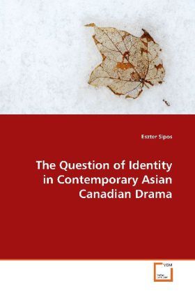 Produktbild: Sipos, E: The Question of Identity in Contemporary Asian Can