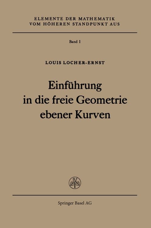 Produktbild: Einf&uuml;hrung in die freie Geometrie ebener Kurven