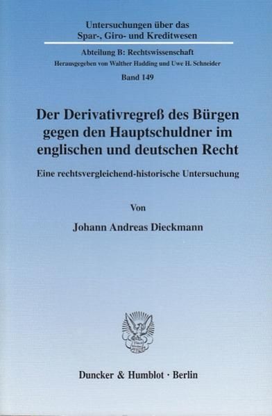 Produktbild: Der Derivativregre&szlig; des B&uuml;rgen gegen den Hauptschuldner im englischen und deutschen Recht.