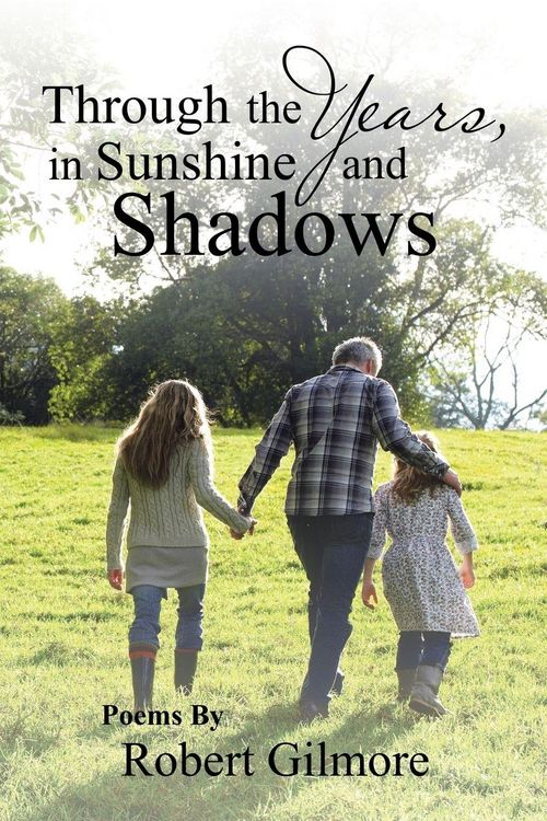 Produktbild: Through the Years, in Sunshine and Shadows