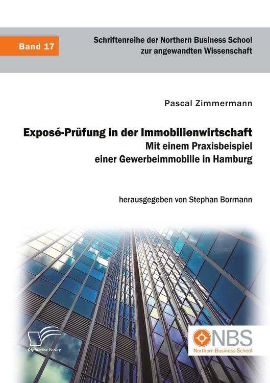 Produktbild: Expos&eacute;-Pr&uuml;fung in der Immobilienwirtschaft. Mit einem Praxisbeispiel einer Gewerbeimmobilie in Hamburg