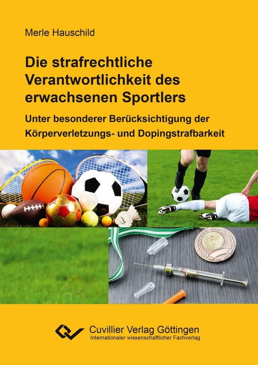 Produktbild: Die strafrechtliche Verantwortlichkeit des erwachsenen Sportlers