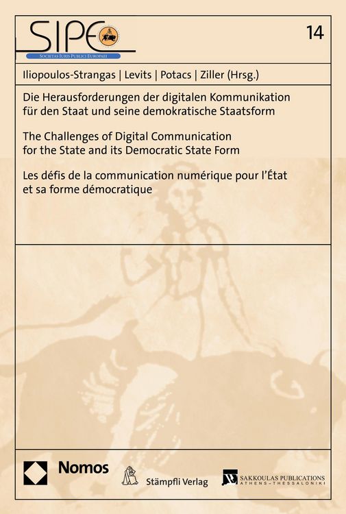 Produktbild: Die Herausforderungen der digitalen Kommunikation f&uuml;r den Staat und seine demokratische Staatsform