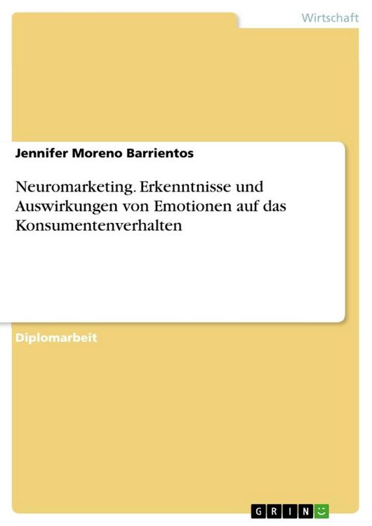 Produktbild: Neuromarketing. Erkenntnisse und Auswirkungen von Emotionen auf das Konsumentenverhalten