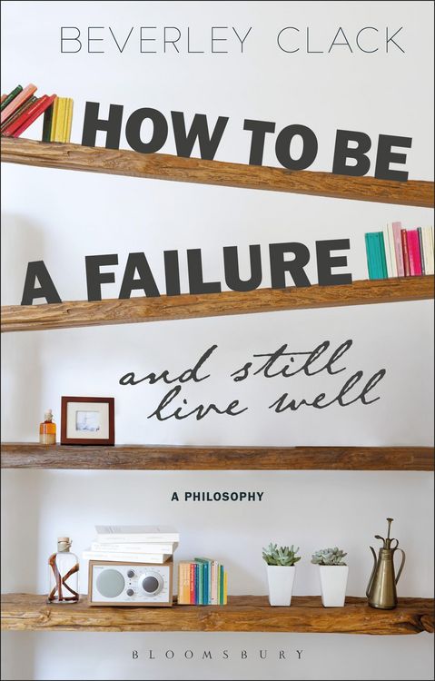 Produktbild: How to Be a Failure and Still Live Well