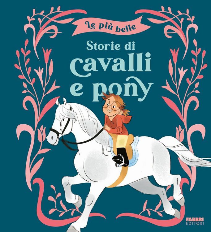 Produktbild: Le pi&ugrave; belle storie di cavalli e pony