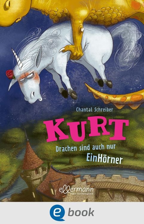Produktbild: Kurt, Einhorn wider Willen 4. Drachen sind auch nur EinHörner