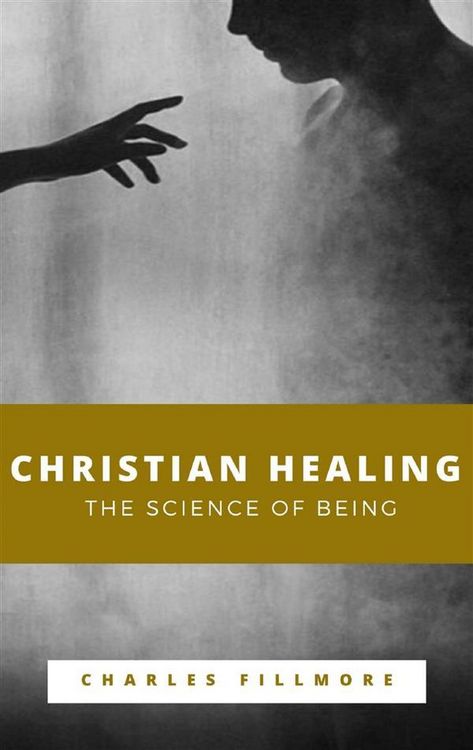 Produktbild: Christian Healing, The Science of Being