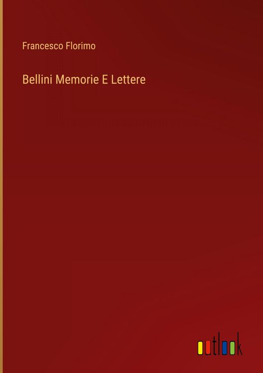 Produktbild: Bellini Memorie E Lettere