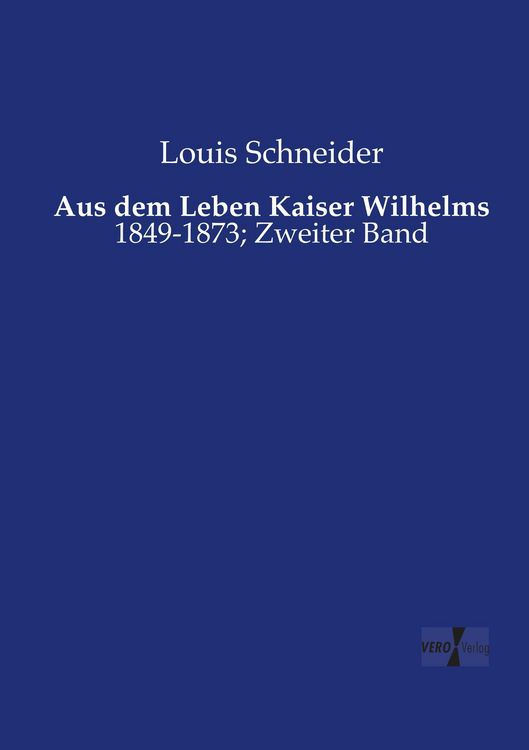 Produktbild: Aus dem Leben Kaiser Wilhelms