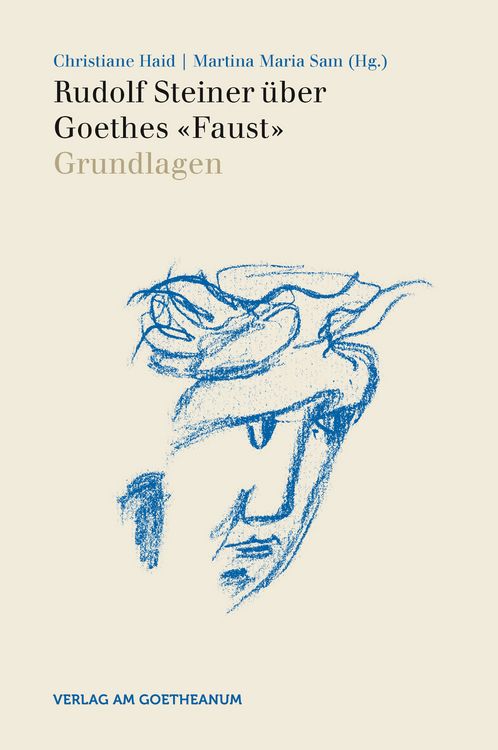 Produktbild: Rudolf Steiner &uuml;ber Goethes "Faust"