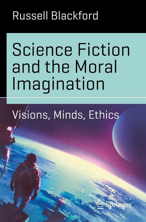 Produktbild: Science Fiction and the Moral Imagination