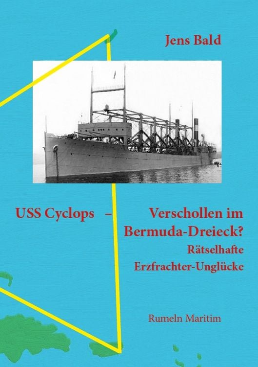 Produktbild: USS Cyclops - Verschollen im Bermuda-Dreieck?