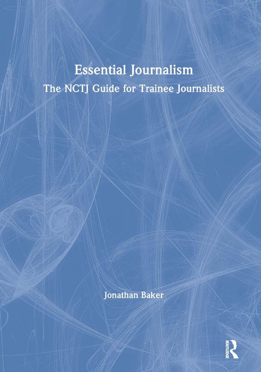Produktbild: Baker, J: Essential Journalism