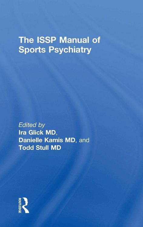 Produktbild: The ISSP Manual of Sports Psychiatry