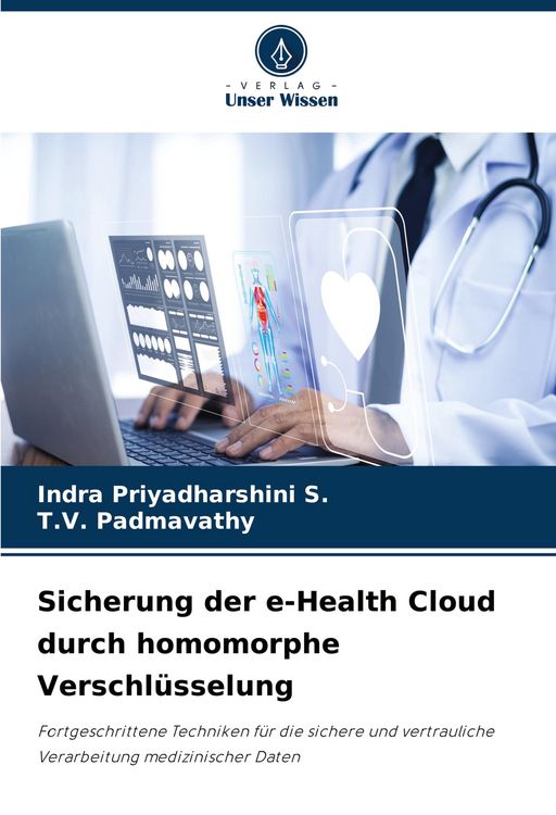 Produktbild: Sicherung der e-Health Cloud durch homomorphe Verschl&uuml;sselung