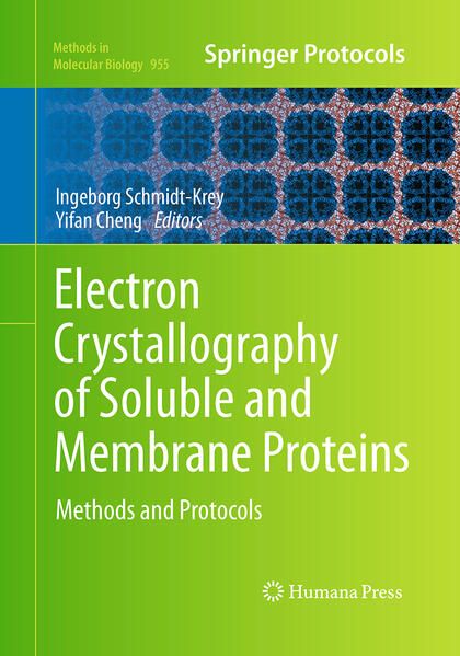 Produktbild: Electron Crystallography of Soluble and Membrane Proteins