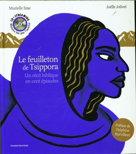 Produktbild: Le feuilleton de Tsippora : un r&eacute;cit biblique en cent &eacute;pisodes