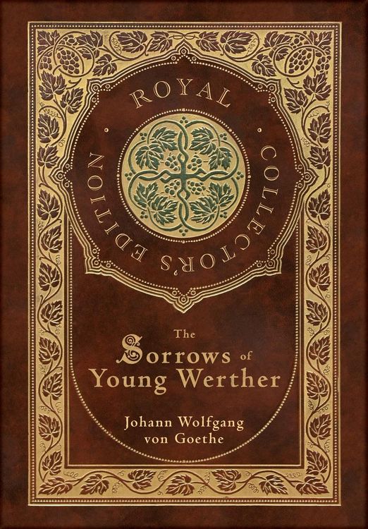Produktbild: The Sorrows of Young Werther (Royal Collector's Edition) (Case Laminate Hardcover with Jacket)