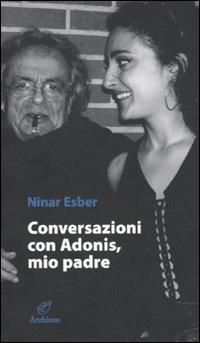 Produktbild: Esber, N: Conversazione con Adonis, mio padre
