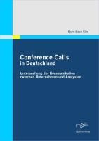 Produktbild: Conference Calls in Deutschland: Untersuchung der Kommunikation zwischen Unternehmen und Analysten