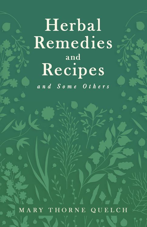 Produktbild: Herbal Remedies and Recipes and Some Others