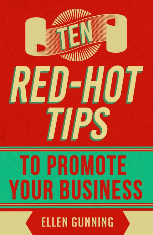 Produktbild: Ten Red-Hot Tips to Promote your Business