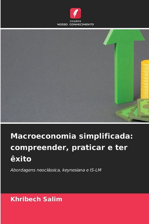 Produktbild: Macroeconomia simplificada: compreender, praticar e ter &ecirc;xito
