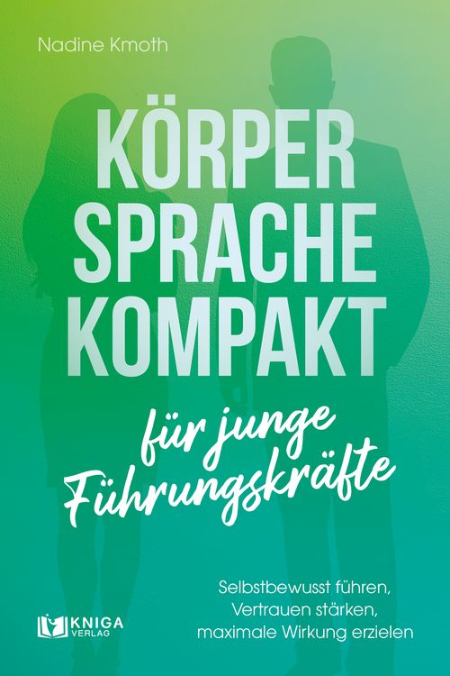 Produktbild: K&ouml;rpersprache kompakt f&uuml;r junge F&uuml;hrungskr&auml;fte