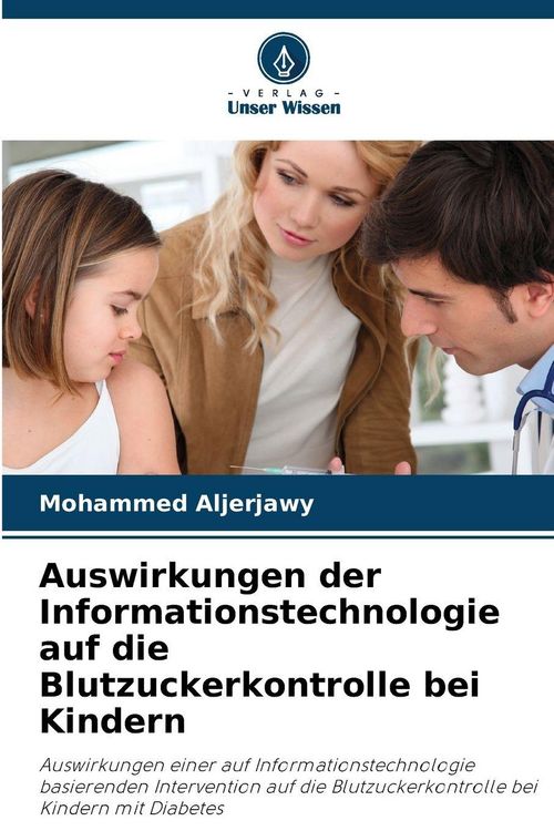 Produktbild: Auswirkungen der Informationstechnologie auf die Blutzuckerkontrolle bei Kindern