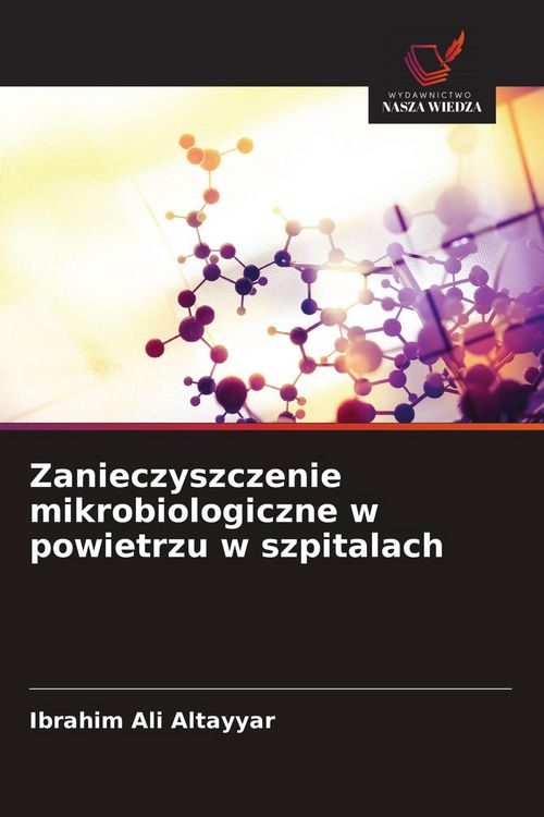 Produktbild: Zanieczyszczenie mikrobiologiczne w powietrzu w szpitalach