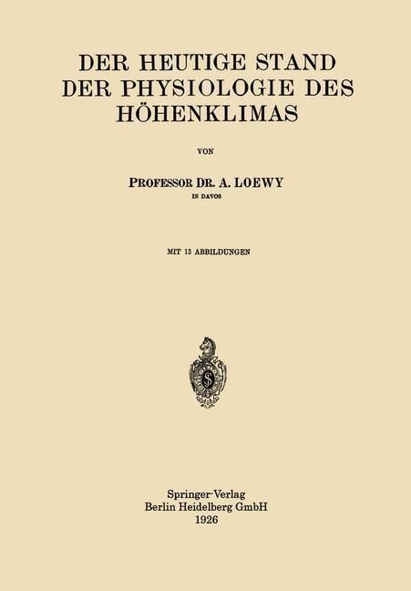 Produktbild: Der Heutige Stand der Physiologie des H&ouml;henklimas
