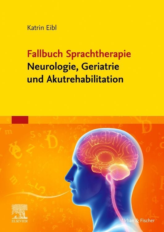 Produktbild: Fallbuch Sprachtherapie Neurologie, Geriatrie und Akutrehabilitation