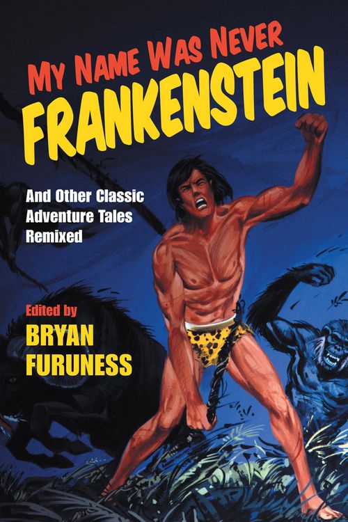 Produktbild: My Name Was Never Frankenstein