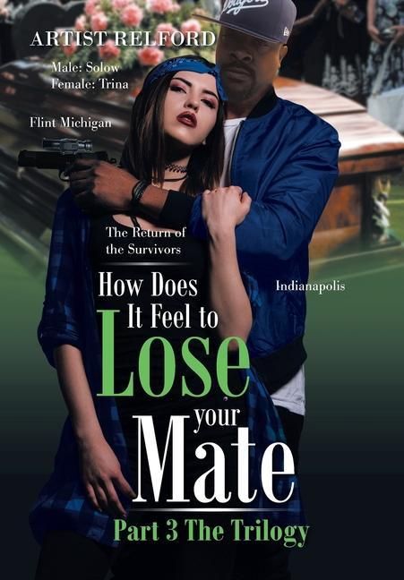 Produktbild: How Does It Feel to Lose Your Mate Part 3 the Trilogy