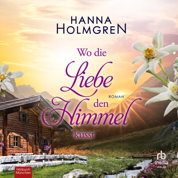 Produktbild: Wo die Liebe den Himmel k&uuml;sst